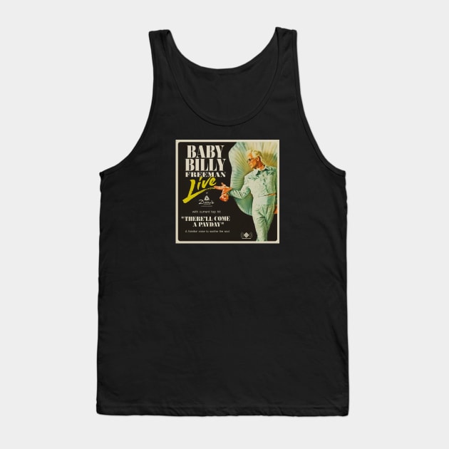 Baby Billy's Freeman Live Tank Top by mamahkian